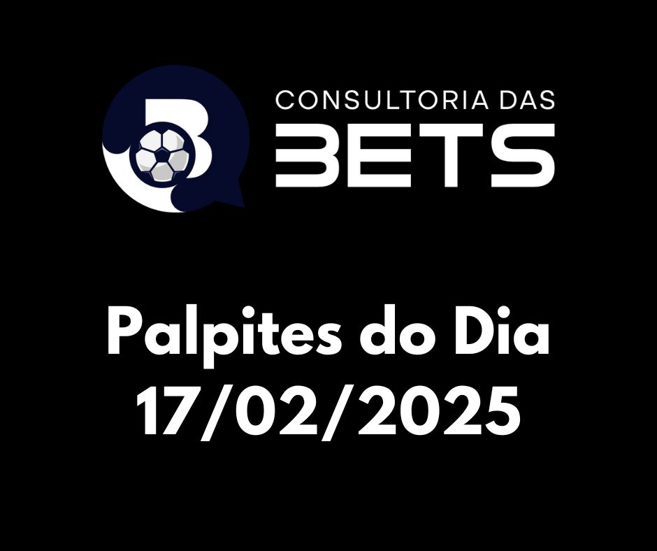 Confira a análise de 5 jogos para essa segunda-feira, 17 de fevereiro de 2025, e os melhores palpites para começar a semana.
