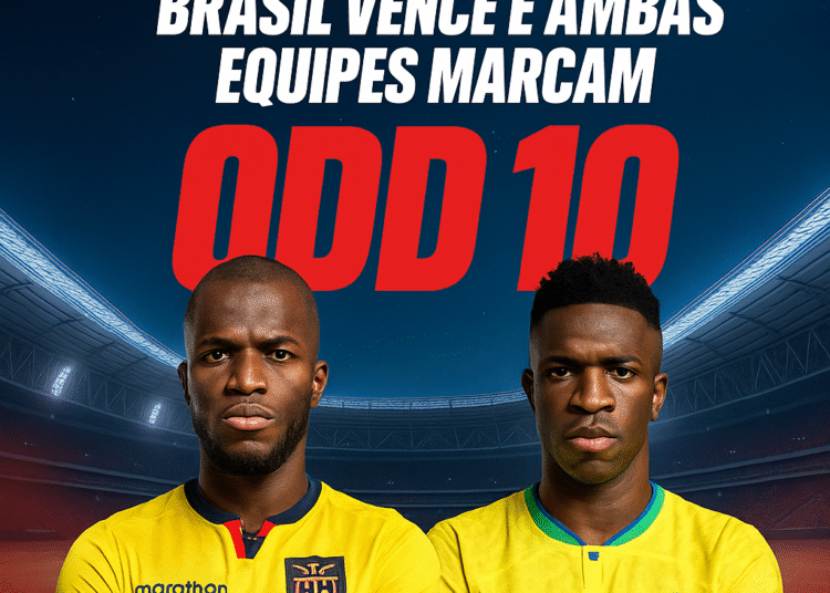 Odds 10 para apostar em Equador x Brasil pelas Eliminatórias da Copa do Mundo 2026